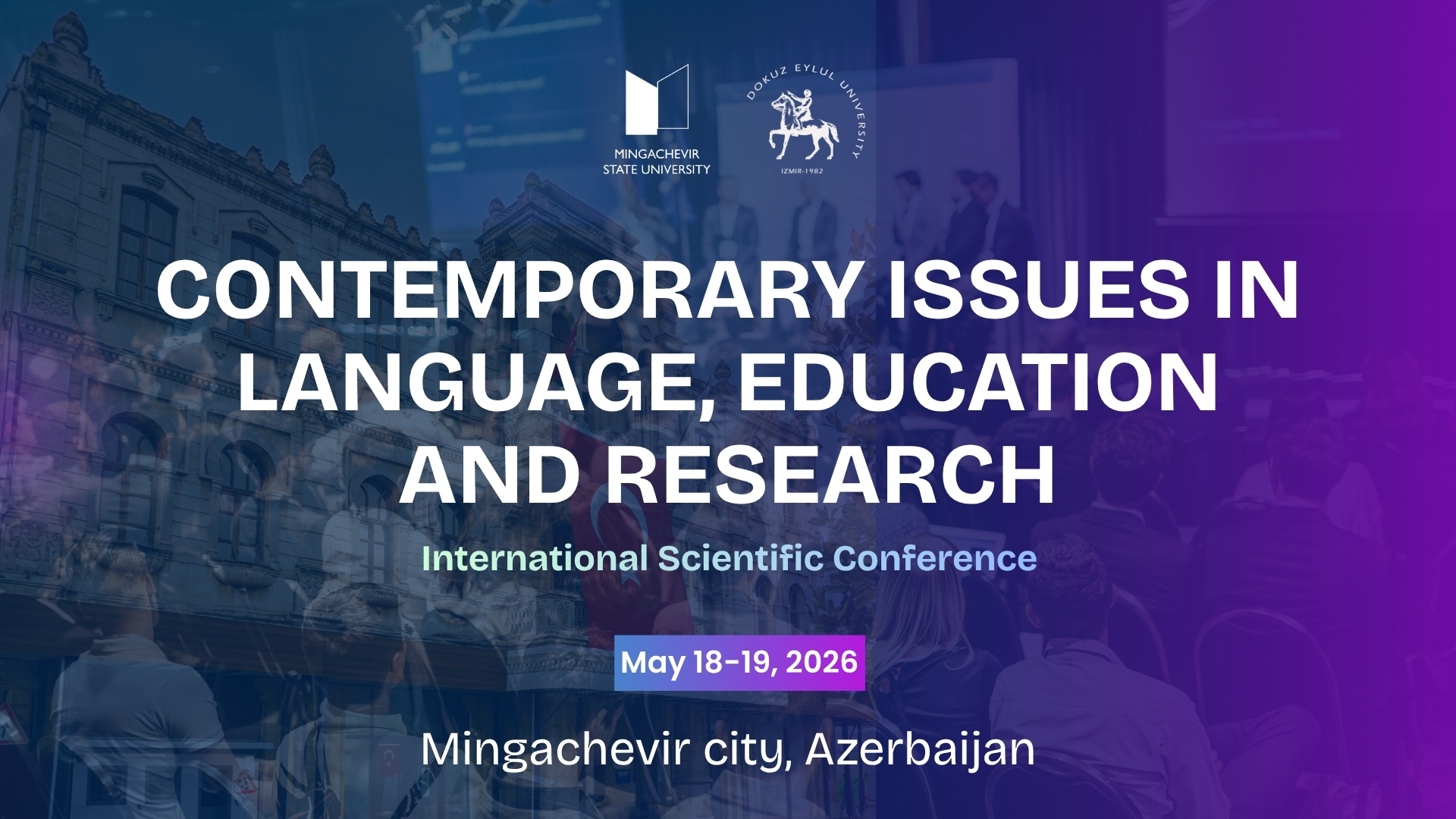 Read more about the article International Scientific Conference “Contemporary Issues in Language, Education, and Research”